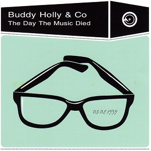 The Day The Music Died - Buddy Holly Now