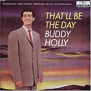 1994 - That'll Be The Day - Buddy Holly Now