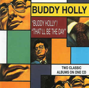 1994 - Buddy Holly / That'll Be The Day - Buddy Holly Now